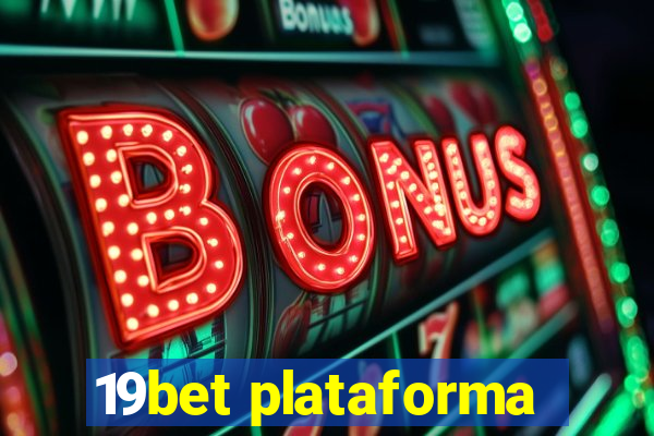 19bet plataforma